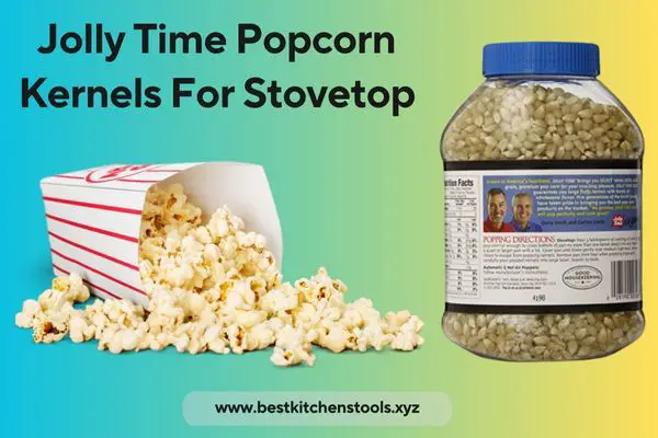 Best popcorn kernels for stovetop 