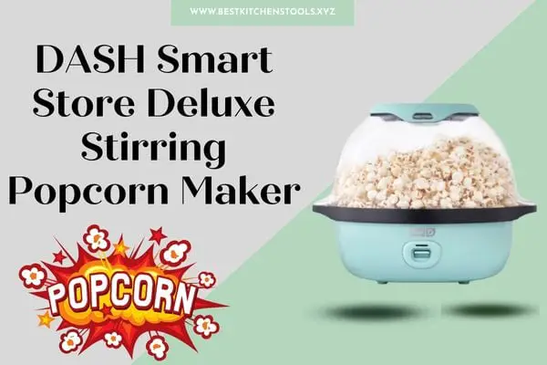 Best Dash Popcorn Maker Review