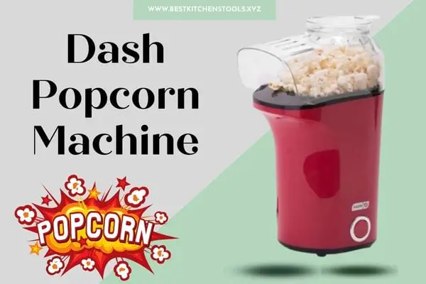 Best Dash Popcorn Maker Review