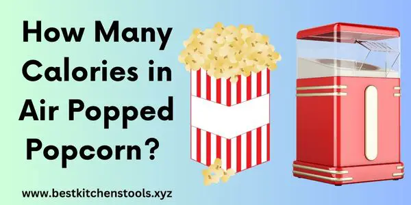 How many calories in air popped popcorn