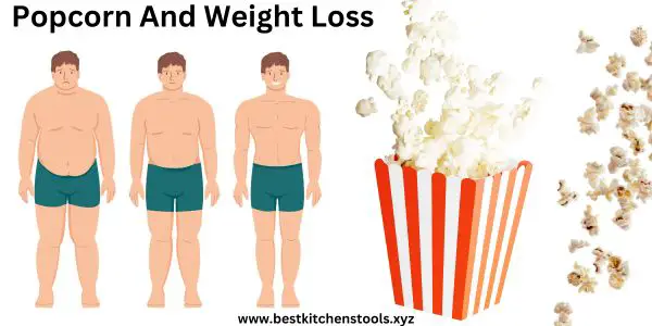 Popcorn and Weight Loss
